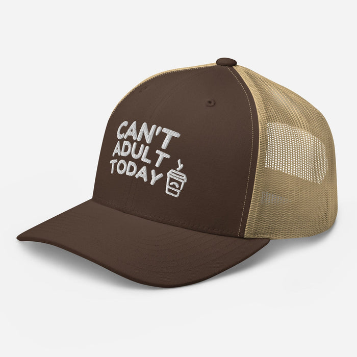 Can't Adult Today Embroidered Trucker Hat Humor Funny Hat