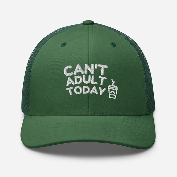 Can't Adult Today Embroidered Trucker Hat Humor Funny Hat