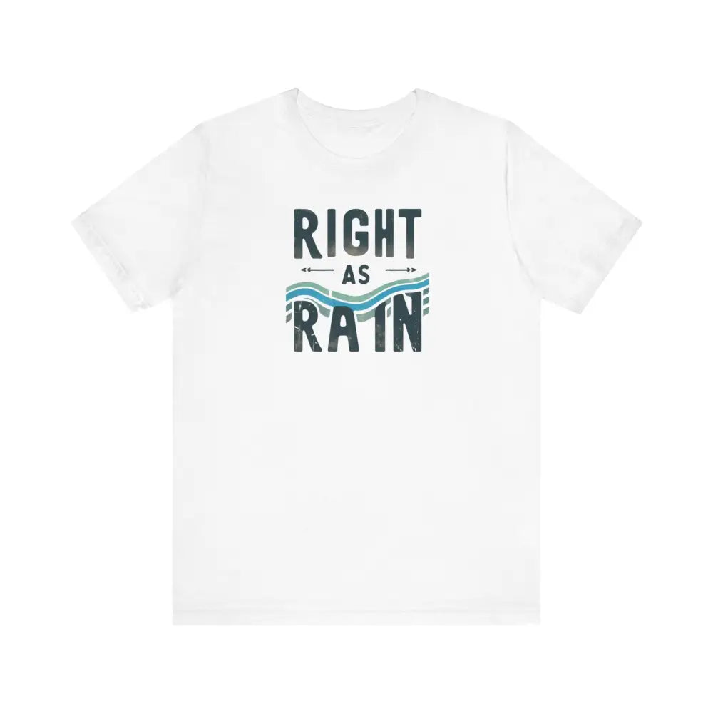 White Trini Skies short-sleeve tee with Right as Rain graphic