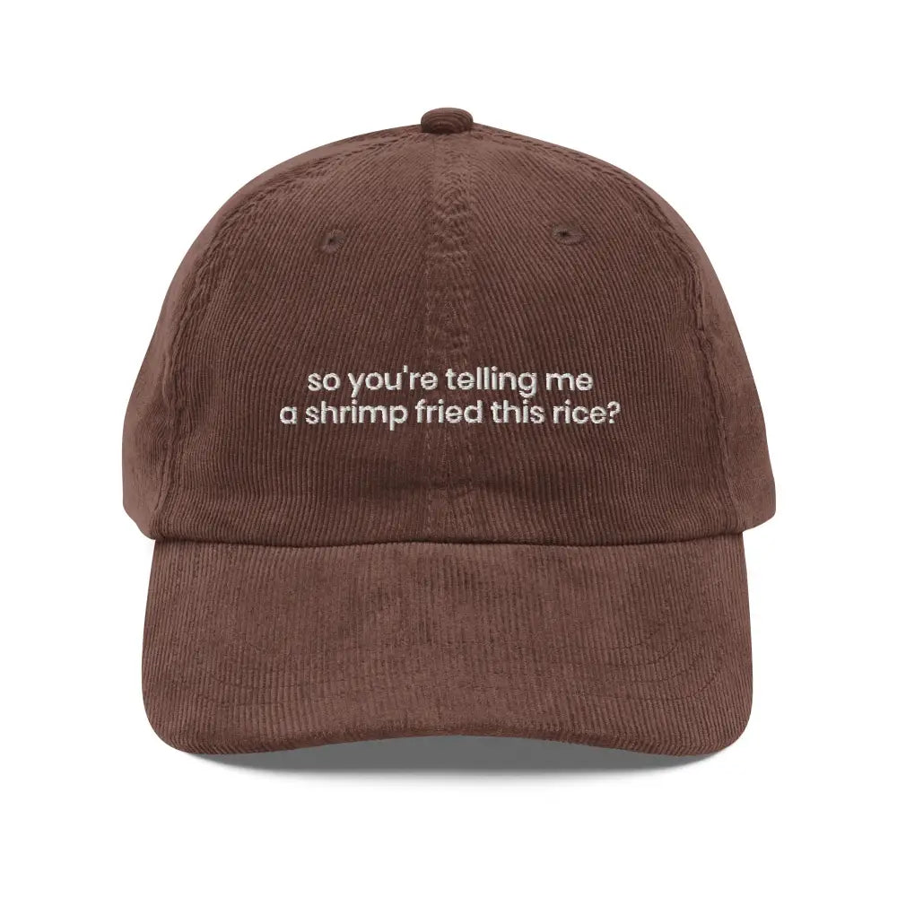 Trini Skies shrimp fried embroidered corduroy cap