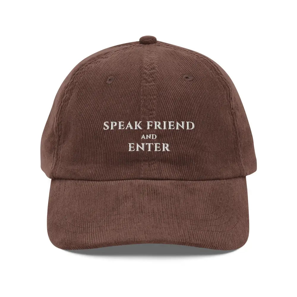 Brown vintage corduroy cap with Speak Friend and Enter embroidery