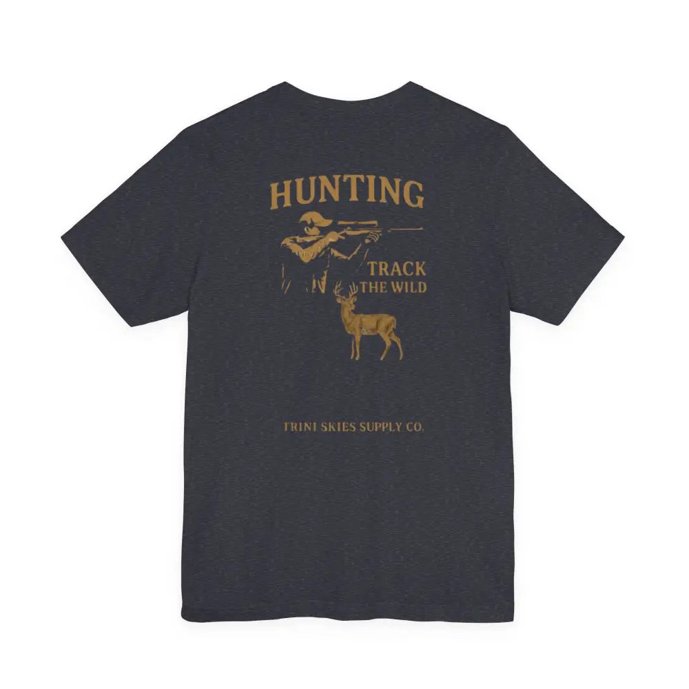 Trini Skies Track the Wild Hunting Tee with hunter deer graphic