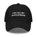 Triniskies  Black I Do All My Own Stunts Embroidered Dad Hat