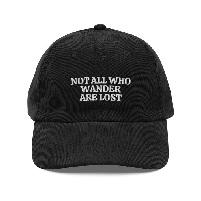 Triniskies  Black Not All Who Wander Are Lost Embroidered Corduroy Cap