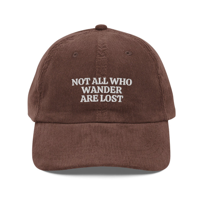 Triniskies  Brown Not All Who Wander Are Lost Embroidered Corduroy Cap