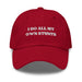 Triniskies  Cranberry I Do All My Own Stunts Embroidered Dad Hat