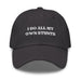 Triniskies  Dark Grey I Do All My Own Stunts Embroidered Dad Hat