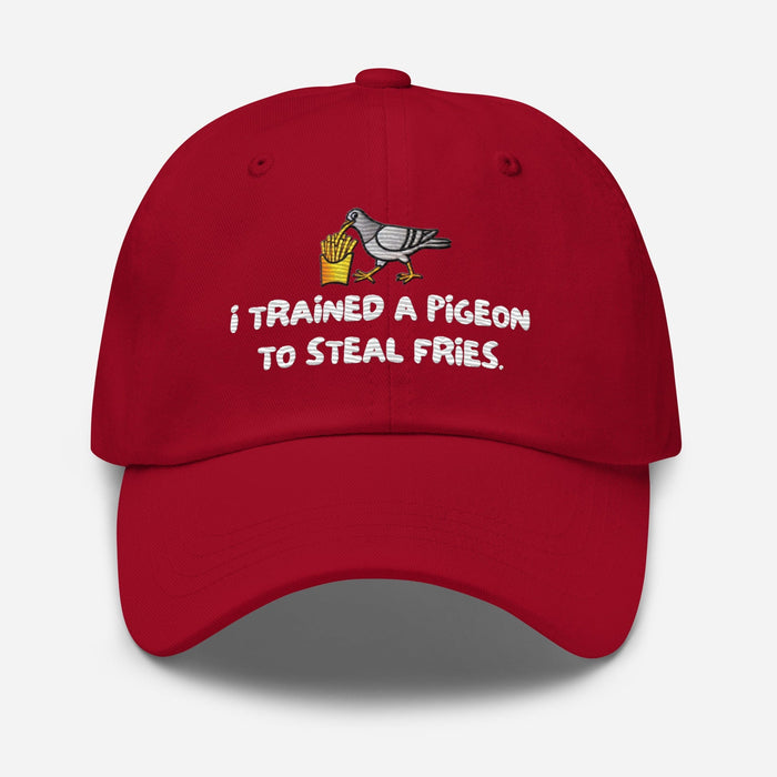 Triniskies  Hats Cranberry Embroidered "I Trained a Pigeon to Steal Fries" Dad Hat – Adjustable Low-Profile Cap