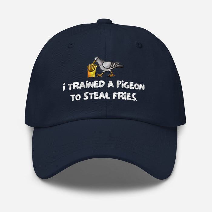 Triniskies  Hats Navy Embroidered "I Trained a Pigeon to Steal Fries" Dad Hat – Adjustable Low-Profile Cap