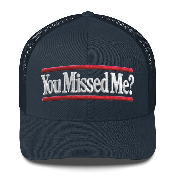 Triniskies  Hats Navy You Missed Me Vote Trucker Cap  Make America Great Again Style