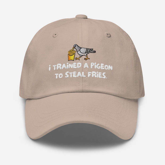 Triniskies  Hats Stone Embroidered "I Trained a Pigeon to Steal Fries" Dad Hat – Adjustable Low-Profile Cap