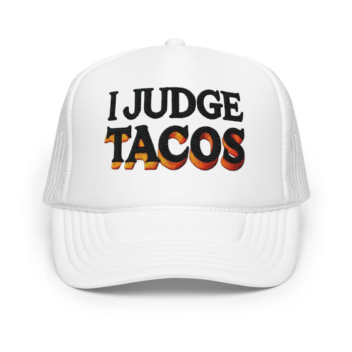 Triniskies  Hats White I Judge Tacos Embroidered Foam Trucker Hat Funny Adjustable Snapback