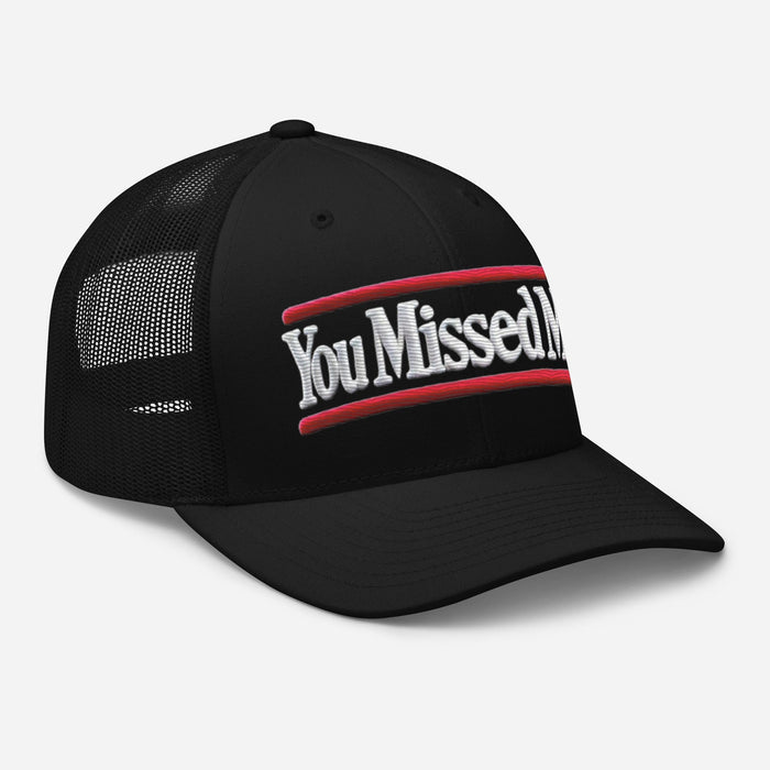 Triniskies  Hats You Missed Me Vote Trucker Cap  Make America Great Again Style