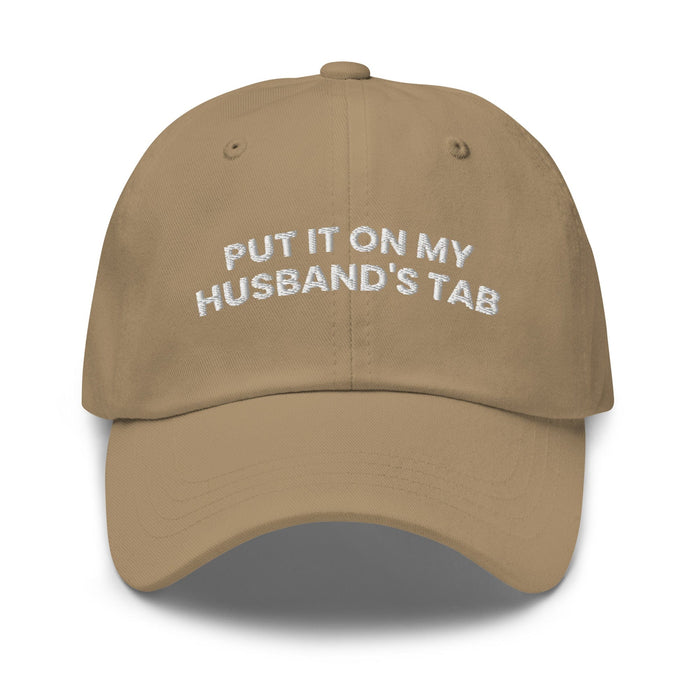 Triniskies  Khaki Put It on My Husband's Tab Embroidered Dad Hat