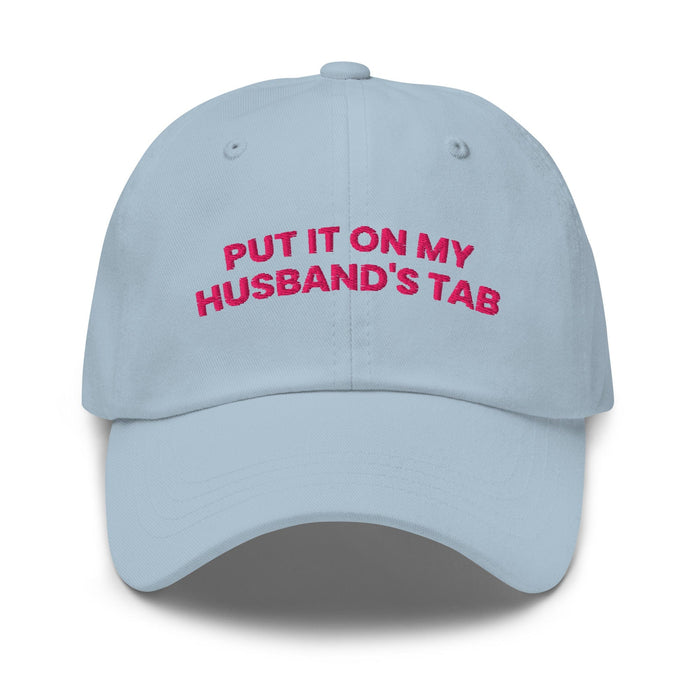 Triniskies  Light Blue Put It on My Husband's Tab Embroidered Dad Hat