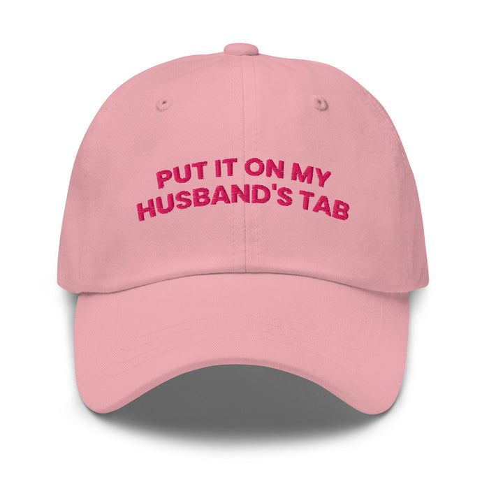 Triniskies  Pink Put It on My Husband's Tab Embroidered Dad Hat