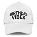 Triniskies White Birthday Vibes Dad Hat, Low Profile Adjustable Cap Celebration Birthday Hat Great Gift Idea