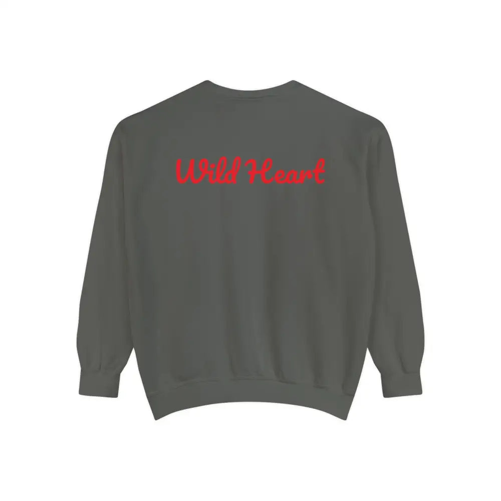Dark gray Wild Heart unisex garment-dyed sweatshirt with red text