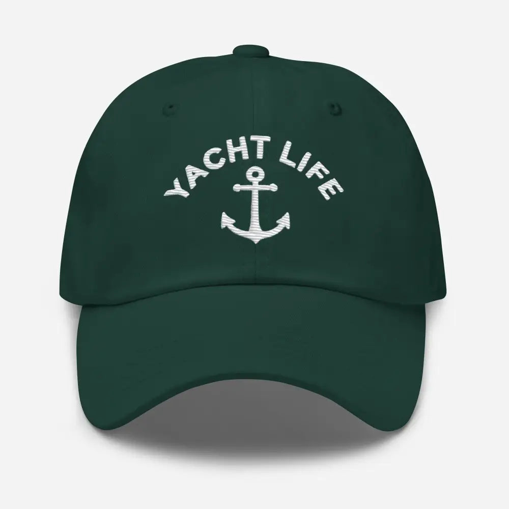 Yacht Life Embroidered Dad Hat with Dark Green Cap and White Anchor